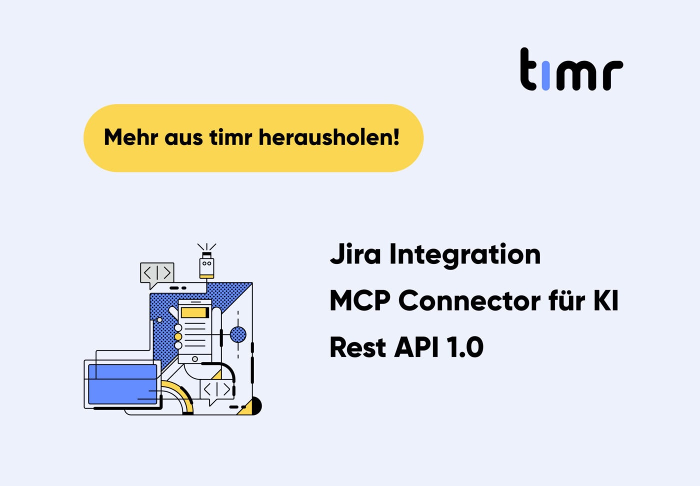 Mehr aus timr herausholen